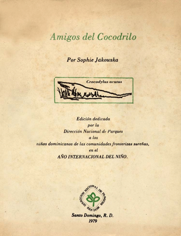 Cover of Amigos del Cocodrilo, 1979 — Sophie Jakowska, Dirección Nacional de Parques